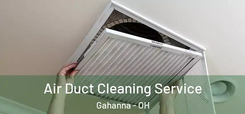  Air Duct Cleaning Service Gahanna - OH
