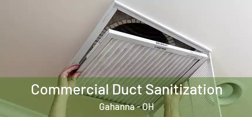  Commercial Duct Sanitization Gahanna - OH