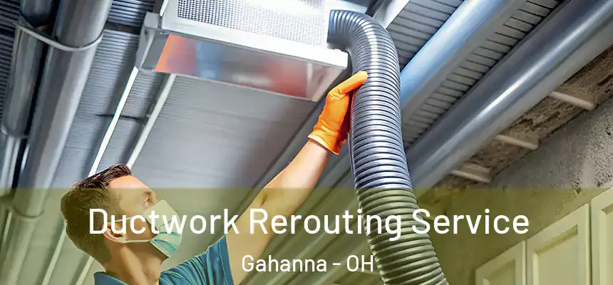  Ductwork Rerouting Service Gahanna - OH